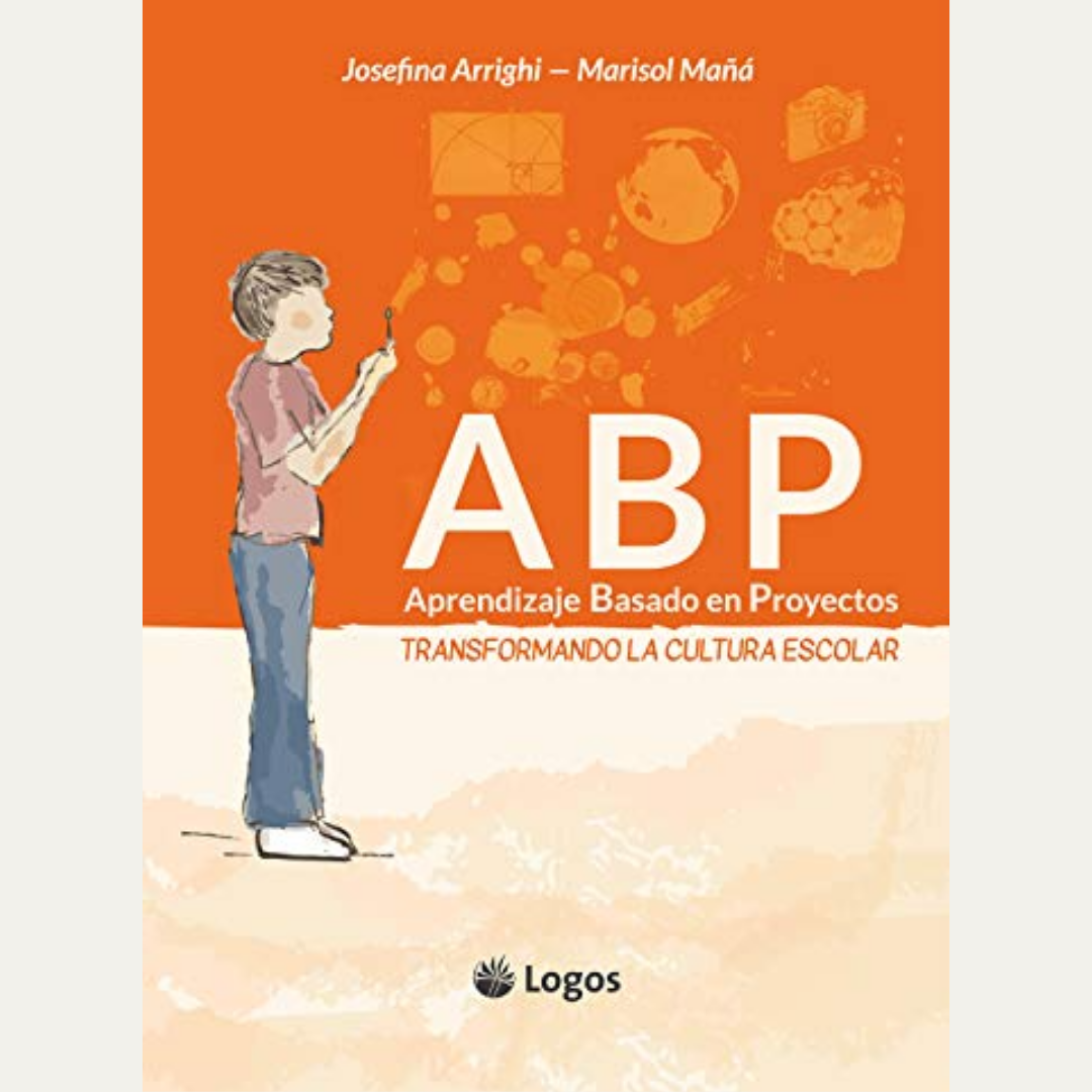 ABP. Transformando la cultura escolar